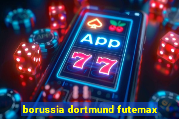 borussia dortmund futemax